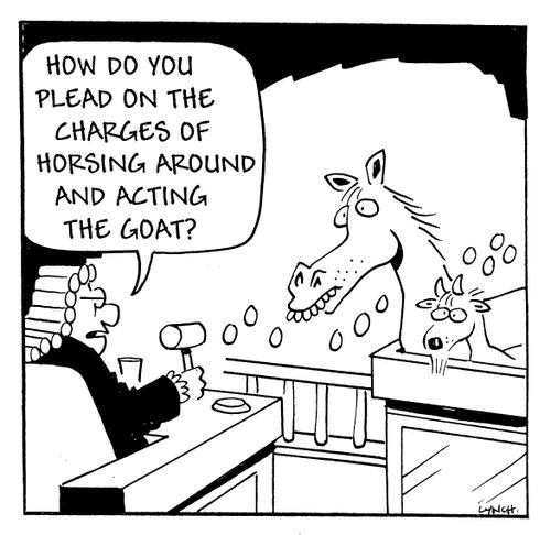 How do you plead on charges of horsing around and playing the goat?