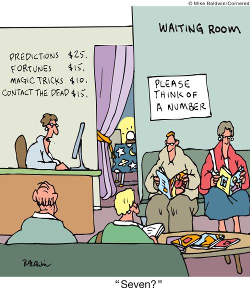 Waiting Room: Please think of a number.  'Seven?'