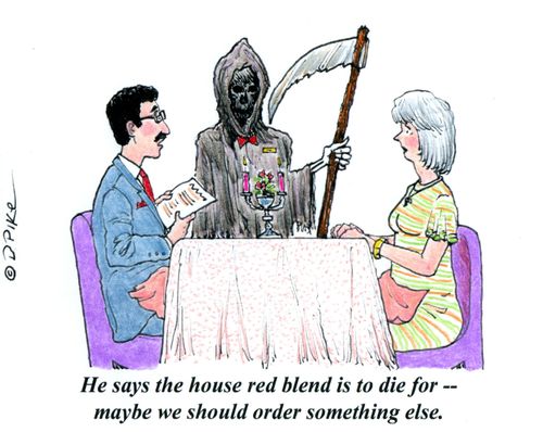 "He says the house red blend is to die for -- maybe we should order something else."