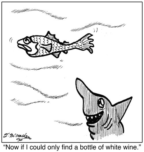 'Now if I could only find a bottle of white wine.'