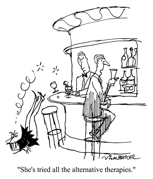 "She's tried all the alternative therapies"