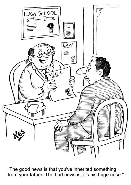 'The good news is that you've inherited something from your father. The bad news is, it's his huge nose.'