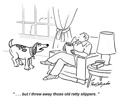 '... but I threw away those old ratty slippers.'
