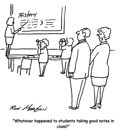'Whatever happened to students taking good notes in class?'