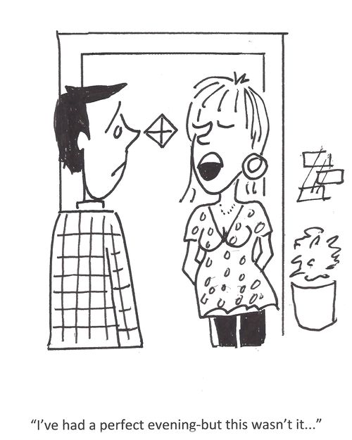 'I've had a perfect evening - but this wasn't it. . .'