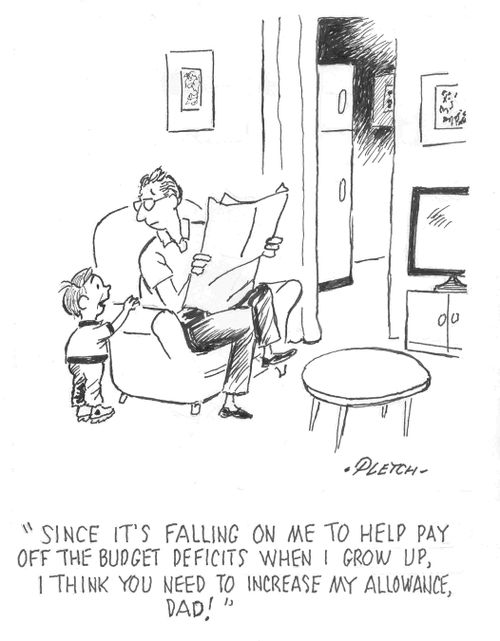 'Since it's falling on me to help pay off the budget deficits when I grow up, I think you need to increase my allowance, Dad!'