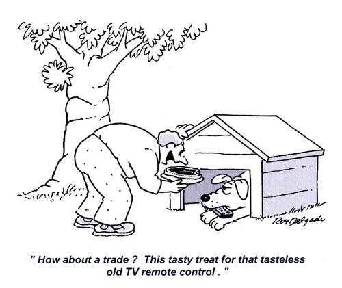 'How about a trade? This tasty treat for that tastless old TV remote control.'