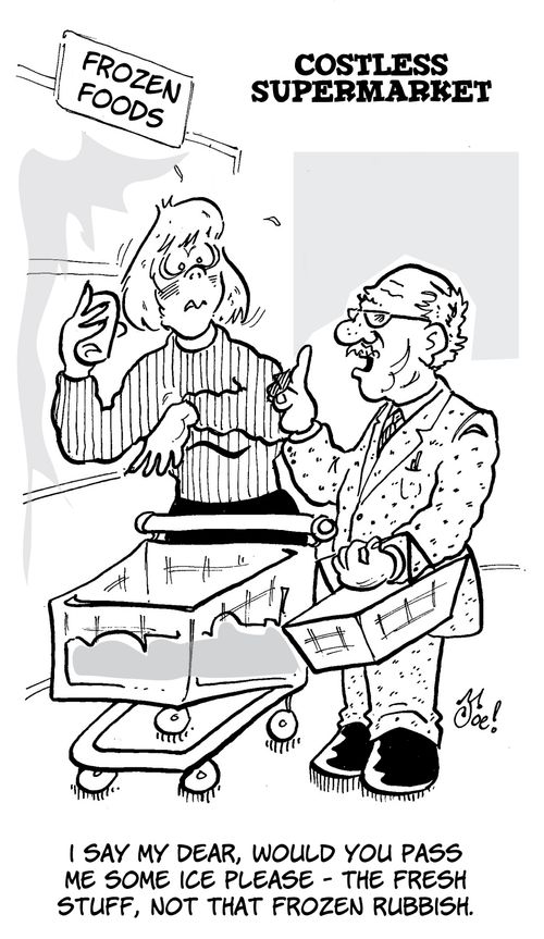 "I say my dear, would you pass me some ice please - the fresh stuff, not that frozen rubbish."