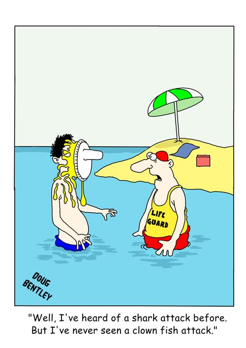 "Well, I've heard of a shark attack before. But I've never seen a clown fish attack."