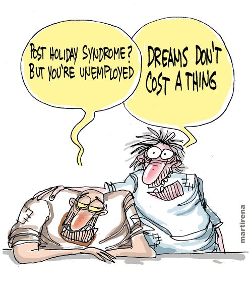 Post Holiday Syndrome for the Unemployed.