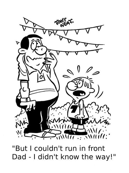 'But I couldn't run in front Dad - I didn't know the way!'