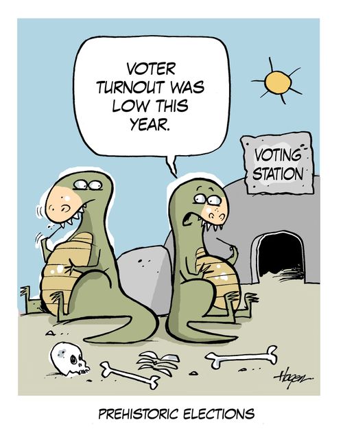 'Voter turnout was low this year.' - Prehistoric Elections