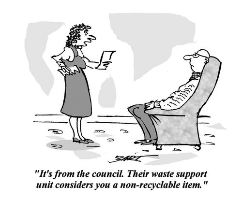 'It's from the council. Their waste support unit considers you a non-recyclable item.'