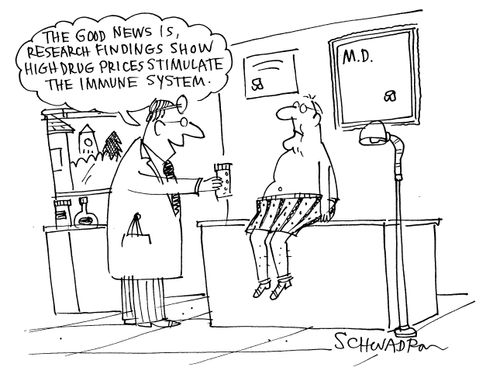 'The good news is, research fingings show high drug prices stimulate the immune system.'