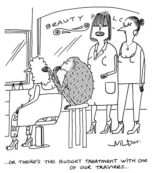 'Or there's a budget treatment with one of our trainees...'