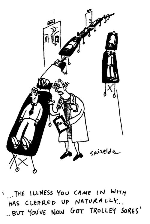 "The illness you came in with has cleared up naturally, but now you're covered in trolley sores."