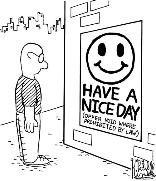Have A Nice Day (offer void where prohibited by law)