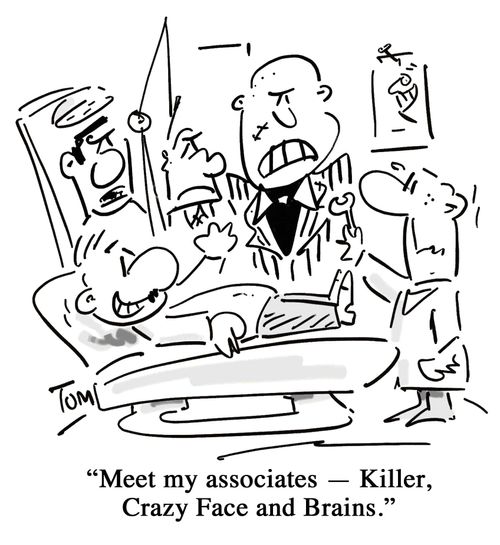 'Meet my associates - Killer, Crazy Face and Brains.'