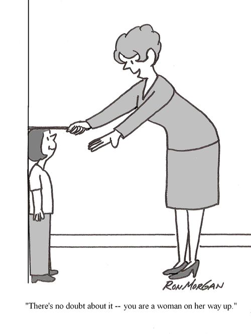 'There's no doubt about it -- you're a woman on her way up.'