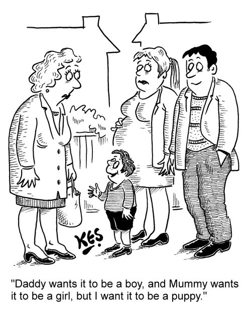 'Daddy wants it to be a boy, and Mummy wants it to be a girl, but I want it to be a puppy.'