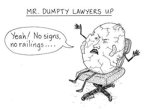Mr. Dumpty Lawyers Up
