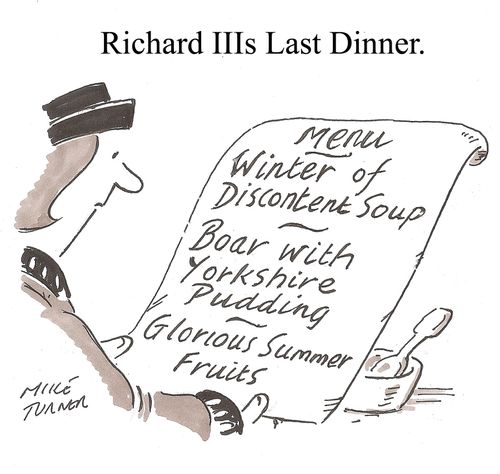 Richard III's Last Dinner.