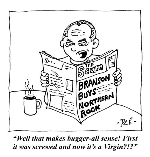 'Well that makes bugger-all sense! First it was screwed and now it's a Virgin?!?'