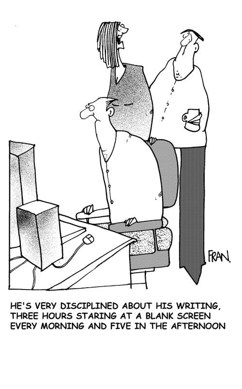 He's very disciplined about his writing, three hours staring at a blank screen every morning and five in the afternoon.