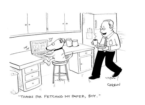 'Thanks for fetching my paper, boy.'