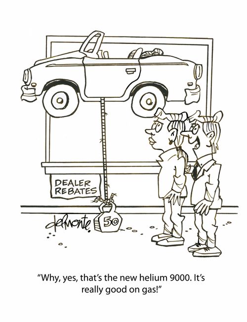 "Why, yes, that's the new helium 9000. It's really good on gas!"