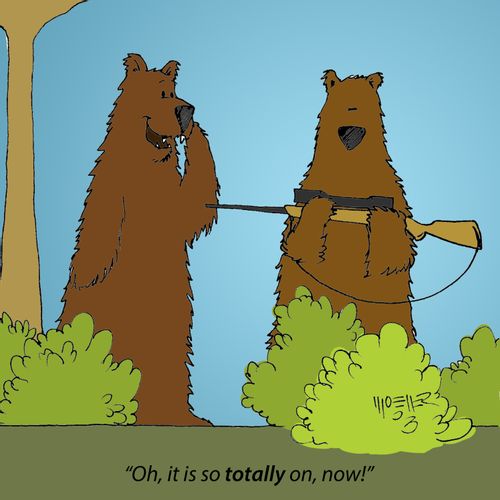 'Oh, it is so totally on, now!'