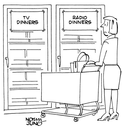 Grocery shopper sees TV Dinners and Radio Dinners