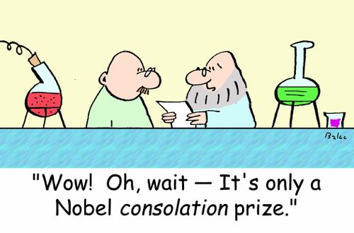 'Wow! Oh, wait -- It's only a Nobel consolation prize.'