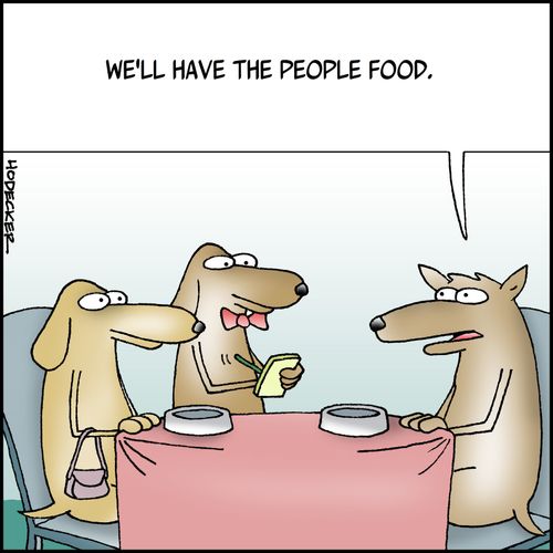 "We'll have the people food."