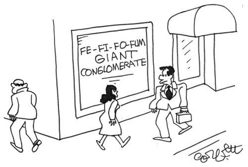 Fe-fi-fo-fum giant corporation.