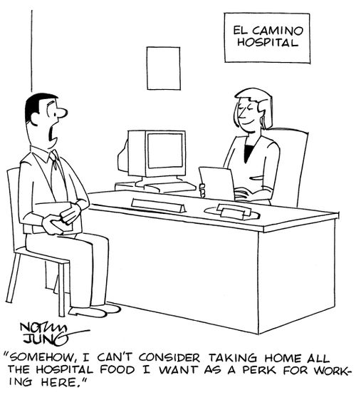 "Somehow, I can't consider taking home all the hospital food I want as a perk for working here."