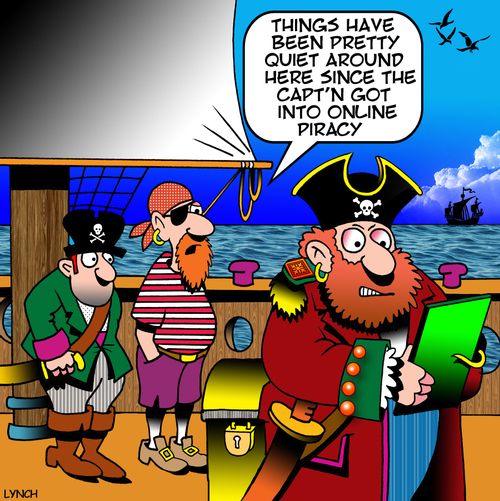 'Things have been pretty quiet around here since the capt'n got into online piracy.'