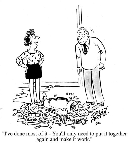 'I've done most of it - You'll only need to put it together again and make it work.'