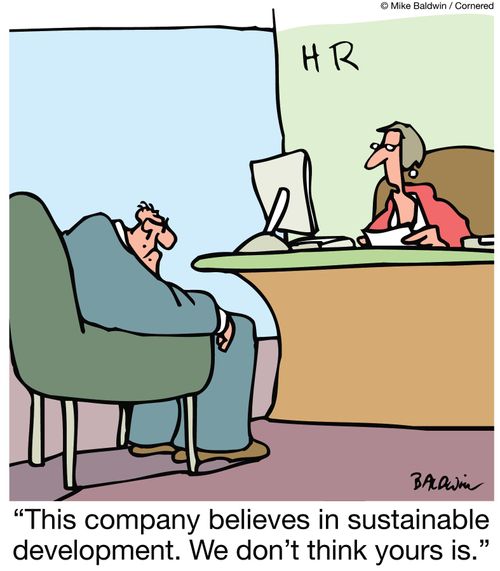 "This company believes in sustainable development. We don't think yours is."