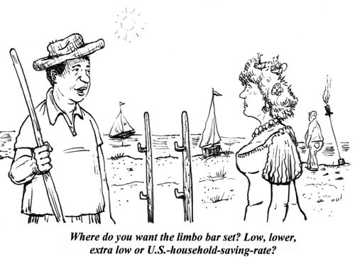 'Where do you want the limbo bar set? Low, lower, extra low or U.S.-household-savings-rate?'