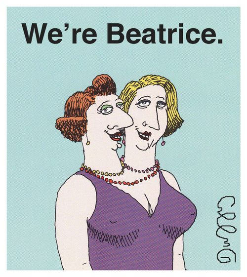 "We're Beatrice."