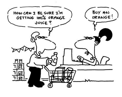 'How can I be sure I'm getting 100% orange juice?'