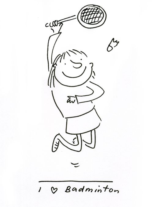 I love badminton.
