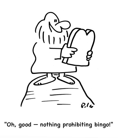 'Oh, good - nothing prohibiting bingo!'