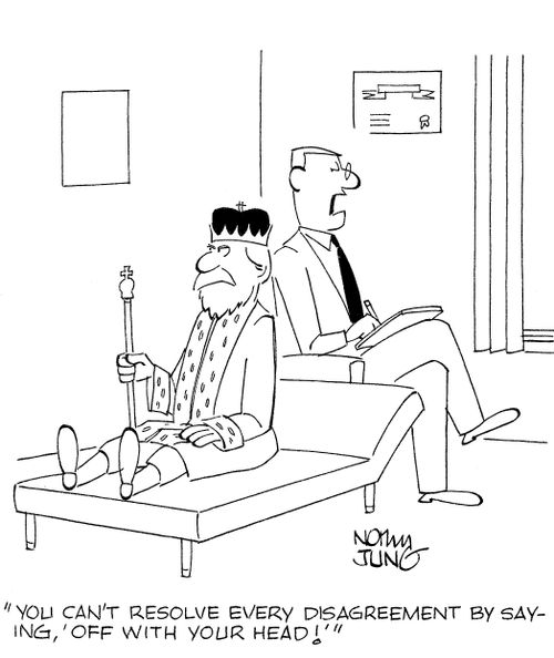 'You can't resolve every disagreement by saying, 'off with your head!''