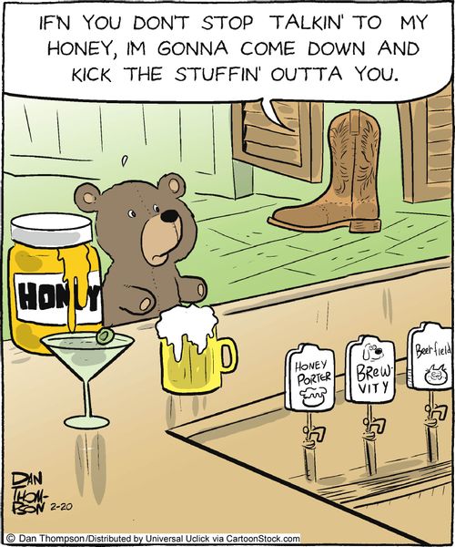 'If'n you don't stop talkin' to my honey, I'm gonna come down and kick the stuffin' outta you.'