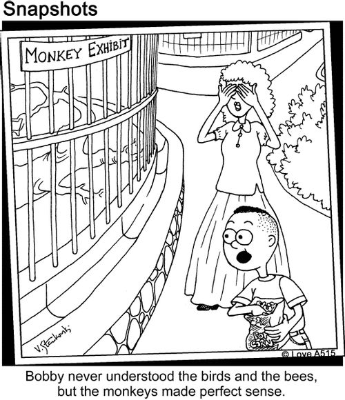 Booby never understood the birds and the bees, but the monkeys made perfect sense.
