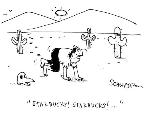 'Starbucks! Starbucks!...'