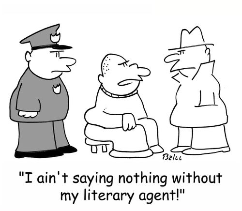 'I ain't saying nothing without my literary agent!'