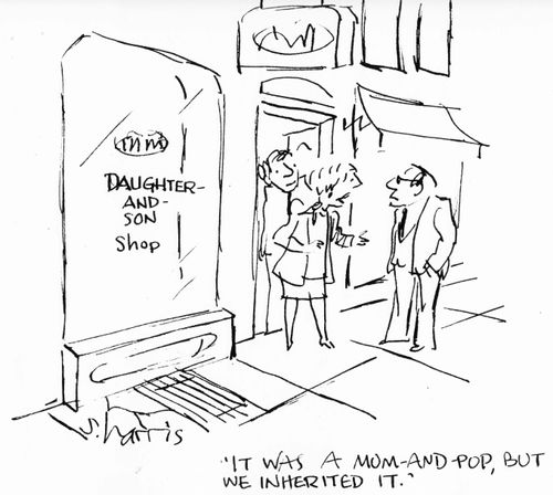 "It was a mom-and-pop, but we inherited it."